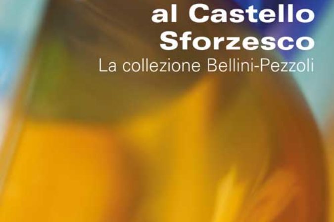 Castello Sforzesco- “Vetri contemporanei al Castello Sforzesco a Milano – La collezione Bellini-Pezzoli – Mostra permanente”